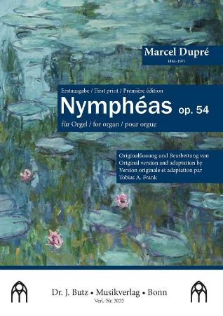 DUPRE:NYMPHEAS OP.54 FOR ORGAN