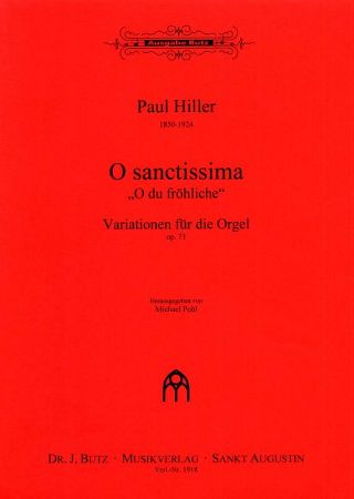 HILLER:O SANCTISSIMA VARIATIONEN FUR ORGEL OP.71