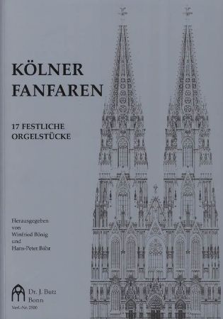 KOLNER:FANFAREN 17 ORGELSTUCKE