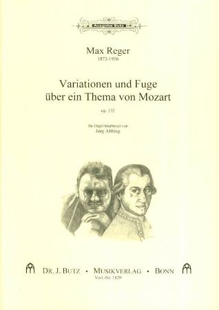 REGER:VARIATIONEN UND FUGE UBER EIN THEMA VON MOZART OP.132 ORGEL