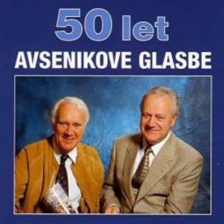 50 LET AVSENIKOVE GLASBE