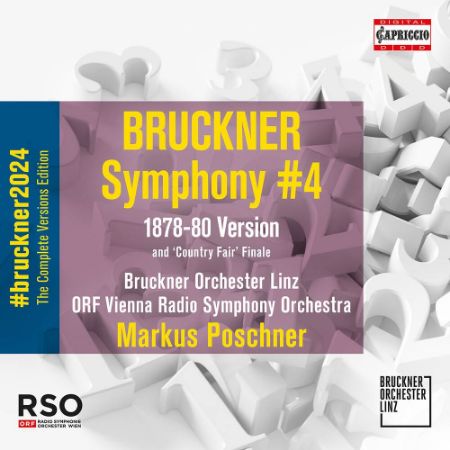 BRUCKNER:SYMPHONY 4 VERSION 1878-80/POSCHNER