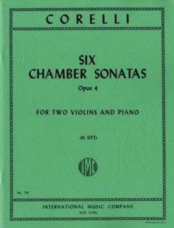 CORELLI:SIX CHAMBER SONATAS OP.4 FOR TWO VIOLINS AND PIANO