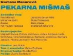 PEKARNA MIŠMAŠ - SVETLANA MAKAROVIČ