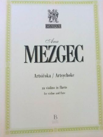 MEZGEC:ARTSIČOKA ZA VIOLINO IN FLAVTO