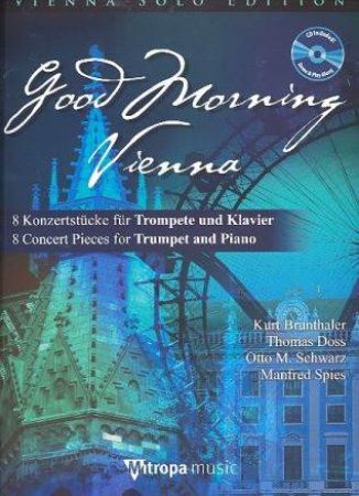 SCHWARZ:GOOD MORNING VIENNA TRUMPET AND PIANO +CD