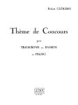 CLERISSE:THEME DE CONCOURS POUR TROMBONE OU BASSON ET PIANO