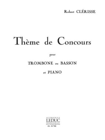 CLERISSE:THEME DE CONCOURS POUR TROMBONE OU BASSON ET PIANO