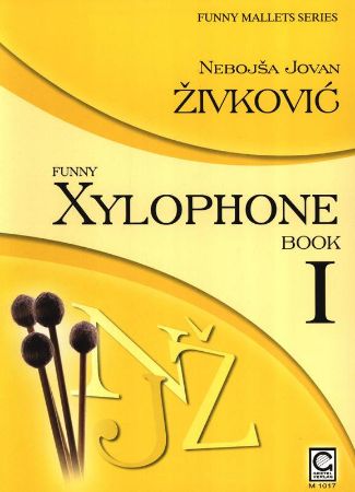 ŽIVKOVIĆ:FUNNY XYLOPHONE 1