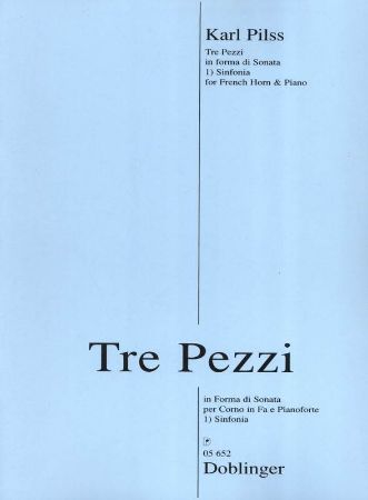 PILSS:TRE PEZZI IN FORMA DI SONATA  FOR FRENCH HORN AND PIANO