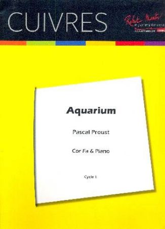 PROUST:AQUARIUM,COR ET PIANO