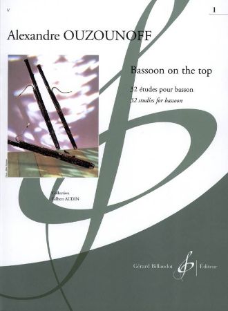 OUZOUNOFF:BASSOON ON THE TOP 32 STUDIES FOR BASSOON VOL.1