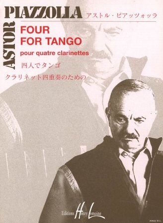 PIAZZOLLA:FOUR FOR TANGO 4 CLARINETTES