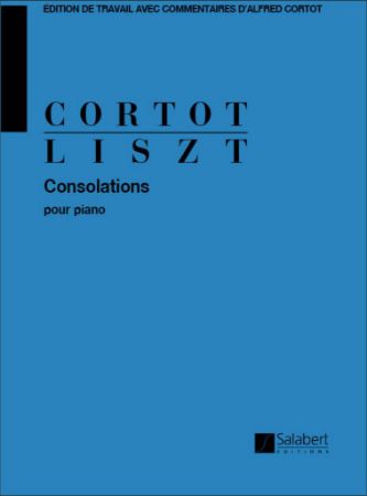 LISZT/CORTOT:CONSOLATIONS POUR PIANO