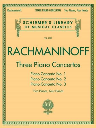 RACHMANINOFF:THREE PIANO CONCERTOS 1,2 & 3 TWO PIANOS FOUR HANDS