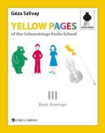 SZILVAY:YELLOW PAGES OF THE COLOUSSTRINGS VIOLIN SCHOOL 3