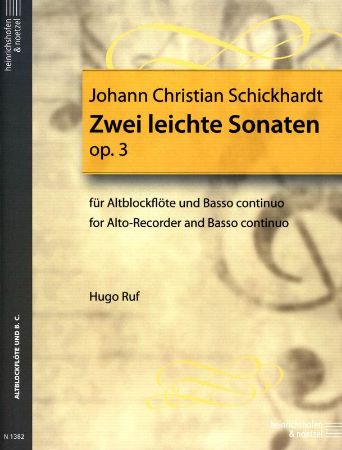 SCHICKHAEDT:ZWEI (2) LEICHTE SONATEN OP.3 FOR ALTO RECORDER AND BASSO CON.