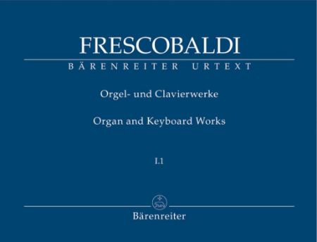 FRESCOBALDI:ORGAN AND KEYBOARD WORKS I.1