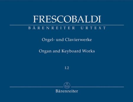 FRESCOBALDI:ORGAN AND KEYBOARD WORKS