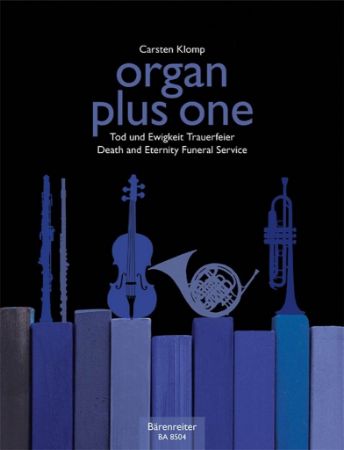 KLOMP:ORGAN PLUS ONE TOD UND EWIGKEIT TRAUERFEIER