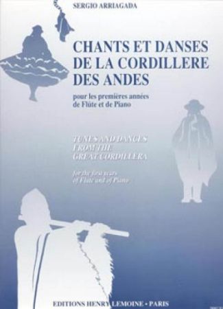 ARRIAGADA:CHANTS ET DANSES DE LA CORDILLERE DES ANDES