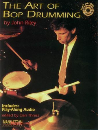 RILEY:ART OF BOP DRUMMING+CD