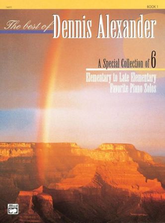THE BEST OF DENNIS ALEXANDER A SPECIAL COLLECTION OF 6 BOOK 1