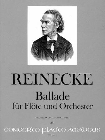 REINECKE:BALLADE FUR FLOTE UND KLAVIER