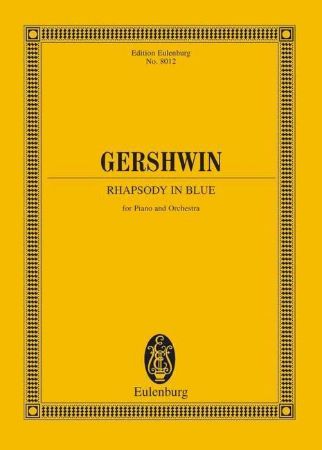 GERSHWIN:RHAPSODY IN BLUE   STUDY SCORE