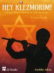 JOHOW:HEY KLEZMORIM! 16 NEW KLEZMER MELODIES FOR FLUTE AND PIANO+AUDIO ACCESS