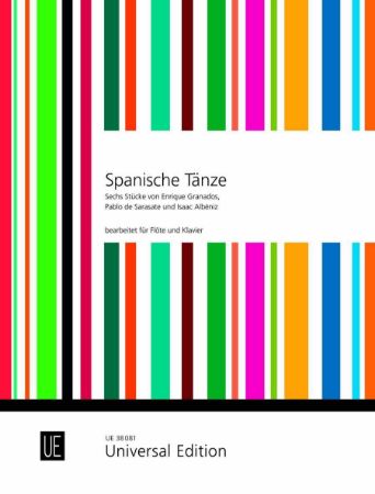 SPANISCHE TANZE SECHS STUCKE VON GRANADOS,SARASATE UND ALBENIZ