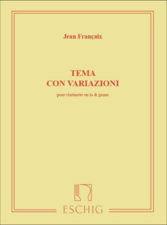 FRANCAIX:TEMA CON VARIAZIONI POUR CLARINETTE & PIANO