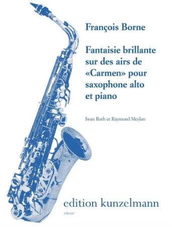 BORNE:FANTAISIE BRILLANTE SUR DES AIRS DE CARMEN SAXOPHONE ALTO ET PIANO