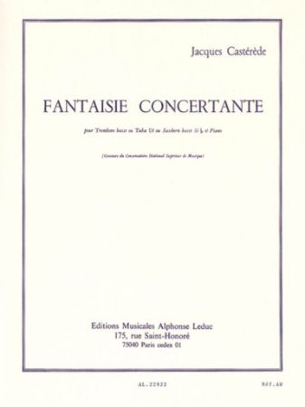 CASTEREDE:FANTAISIE CONCERTANTE POUR TROMBONE BASSE OU TUBA