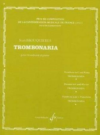 BROUQUIERES:TROMBONARIA POUR TROMBONE ET PIANO