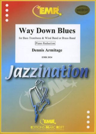 ARMITAGE:WAY DOWN BLUES FOR BASS TROMBONE AND PIANO