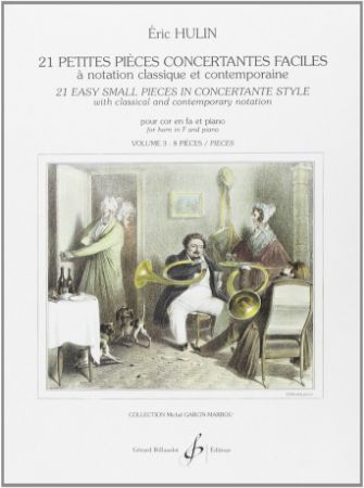 HULIN:21 EASY SMALL PIECES IN CONCERTANTE STYLE VOL.3 HORN AND PIANO