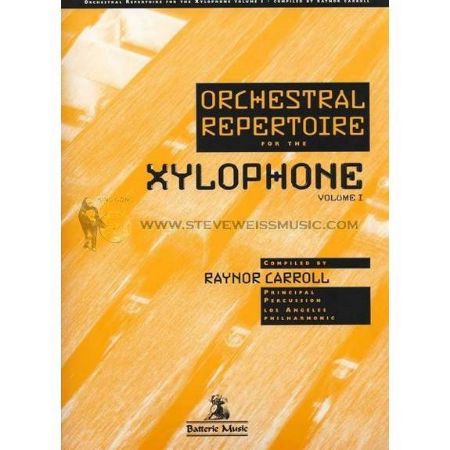 CARROLL:ORCHESTRAL REPERTOIRE FOR THE XYLOPHONE VOL.1
