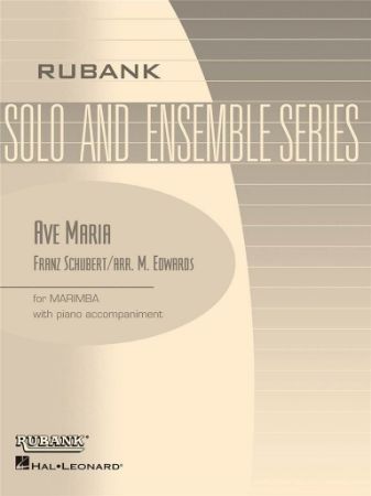 SCHUBERT/EDWARDS:AVE MARIA FOR MARIMBA