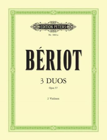 BERIOT:3 DUOS OP.57 2 VIOLINEN