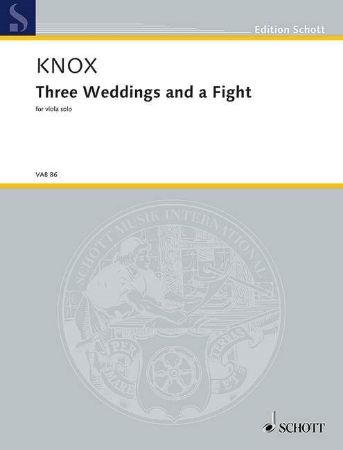 KNOX:THREE WEDDINGS AND A FIGHT FOR VIOLA SOLO