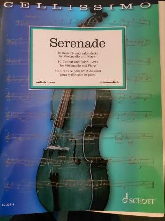 CELLISSIMO SERENADE 30 CONCERT AND SALON PIECES FOR CELLO AND PIANO