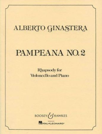 GINASTERA:PAMPEANA NO.2 RHAPSODY FOR VIOLONCELLO AND PIANO