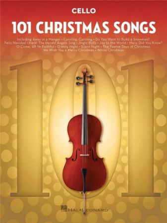 101 CHRISTMAS SONGS FOR CELLO