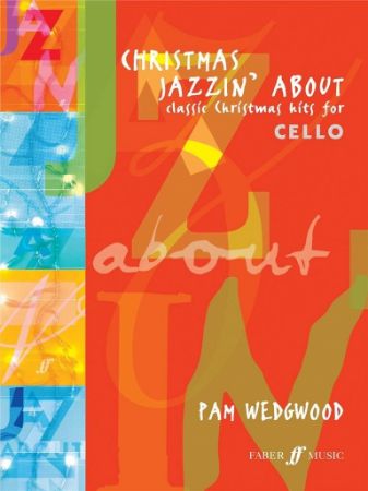 WEDGWOOD:CHRISTMAS JAZZIN' ABOUT CELLO AND PIANO