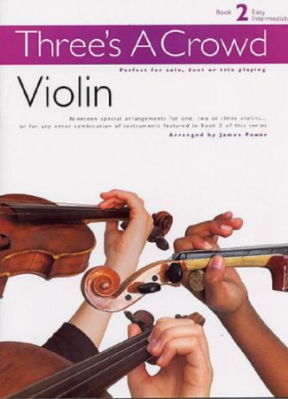 THREE'S A CROWD VIOLIN BOOK 2 EASY INTERMEDIATE