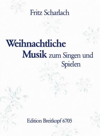 SCHARLACH:WEIHNACHTLICHE MUSIK RECORDER,VIOLIN,CELLO AND PIANO