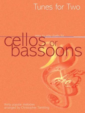 TAMBLING:TUNES FOR TWO CELLOS OR  BASSOONS