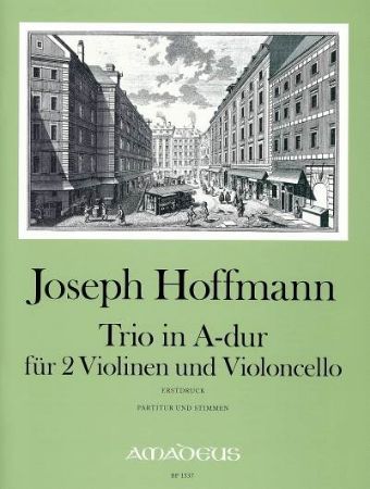 HOFFMANN:TRIO IN A-DUR FUR 2 VIOLINEN UND VIOLONCELLO