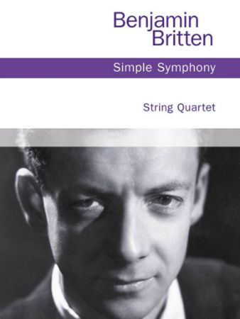 BRITTEN:SIMPLE SYMPHONY STRING QUARTET